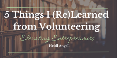5 Things I (Re)Learned from Volunteering