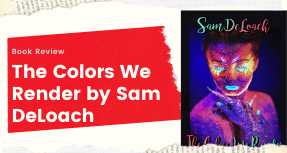 Book review: The Colors We Render