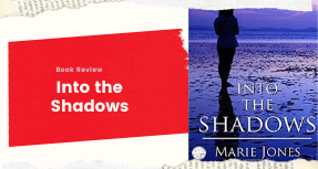 Book Review- Into the Shadows by Marie Jones