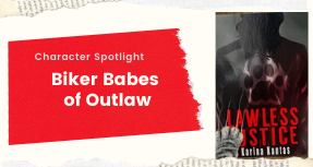 Character Spotlight Biker Babes of Outlaw