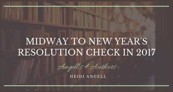 Midway to New Year's Resolution Check In