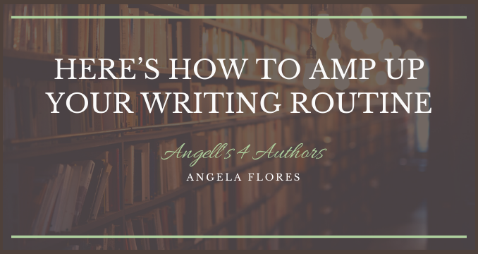 Here’s How to Amp Up Your Writing Routine February 5, 2020 Angell for Authors: 90 Days Goals: Q3 Check-In July 1, 2018 Recent Posts Here’s How to Amp Up Your Writing Routine