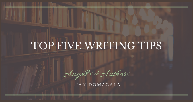 Top Five Writing Tips