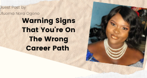Warning Signs That You're On The Wrong Career Path