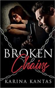 Broken Chains Karina Kantas