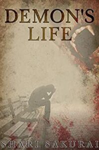 Demon's Life (Demon's Blood Universe Book 2) by Shari Sakurai 
