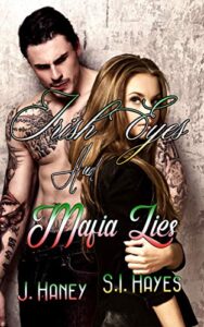 Irish Eyes And Mafia Lies by J. Haney & S.I. Hayes