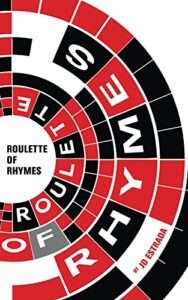 Roulette of Rhymes by J.D. Estrada