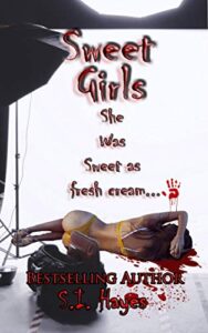 Sweet Girls by S.I. Hayes