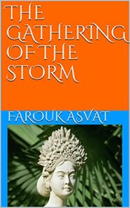 THE GATHERING OF THE STORM - FAROUK ASVAT