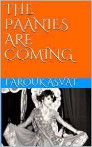 THE PAANIES ARE COMING - FAROUK ASVAT