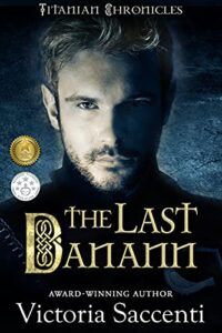 The Last Danann: Titanian Chronicles 2 by Victoria Saccenti 