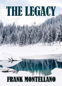 The Legacy by Frank Montellano