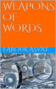 WEAPONS OF WORDS FAROUK ASVAT