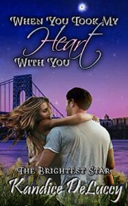 When You Took My Heart With You by Kandice DeLuccy