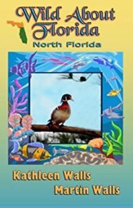 Wild About Florida: North Florida by Kathleen Walls