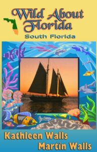 Wild About Florida: South Florida by Kathleen Walls