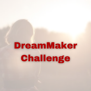 DreamMaker Challenge