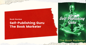 Book Review: Self-Publishing Guru The Book Marketer