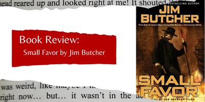 Book Review: Small Favor by Jim Butcher